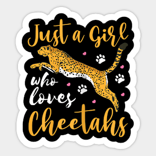 Just A Girl Who Loves Cheetahs African Savanna Zookeeper Sticker